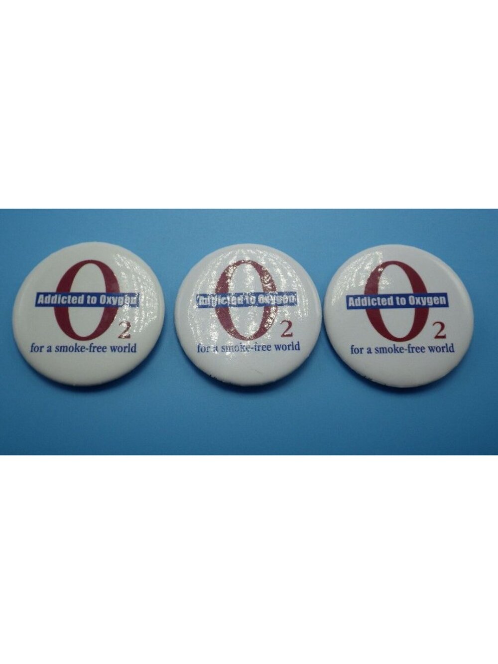 Addicted to Oxygen Pin Button 02 For a Smoke Free World Quit Smoking lot 3